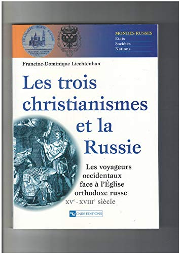 Les trois christianismes et la Russie